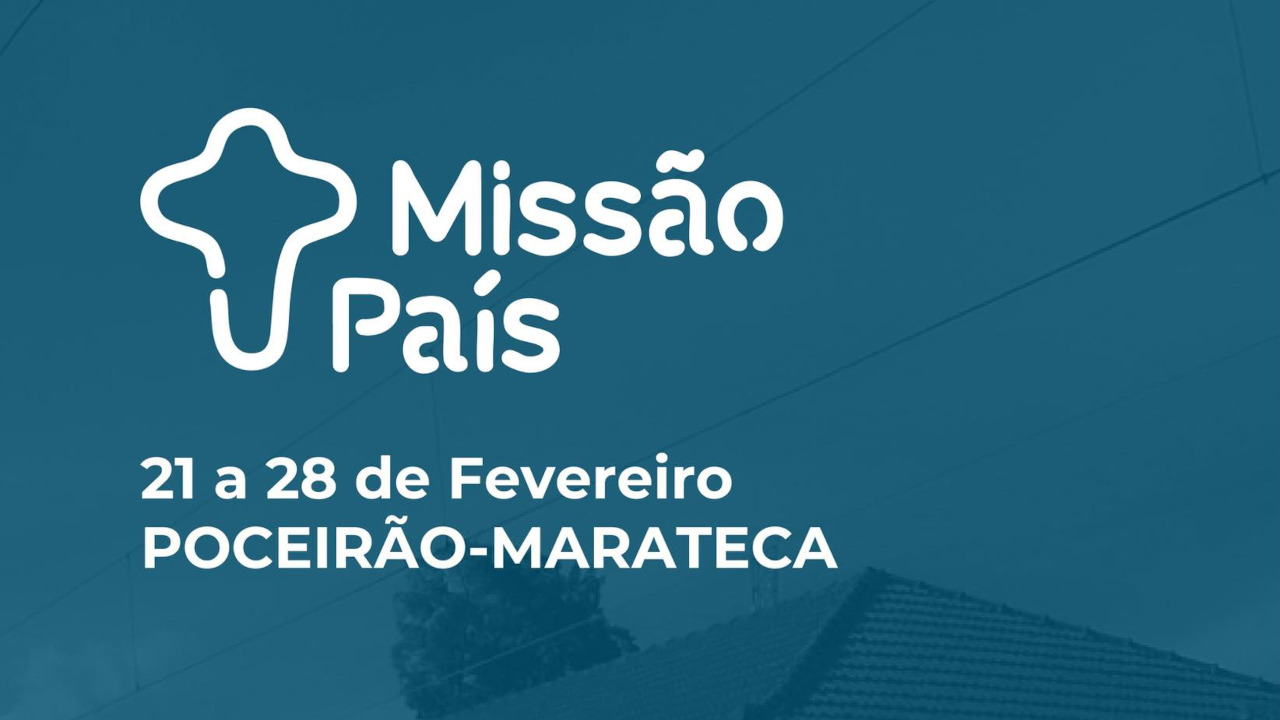 Poceirão e Marateca recebem a Missão País